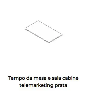 Tampo de mesa para cabine de telemarketing - Linha Prata